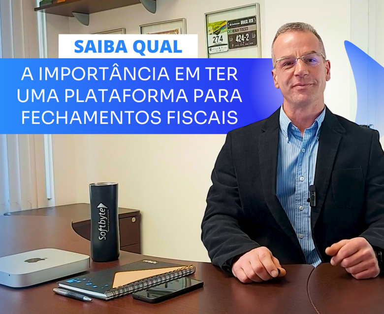 qual a importancia de uma plataforma para fechamentos fiscais fiscal drive